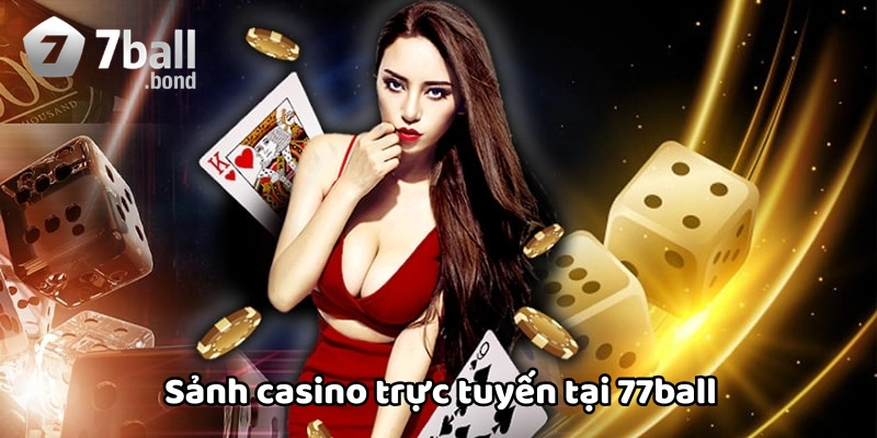 Sảnh casino trực tuyến đình đám
